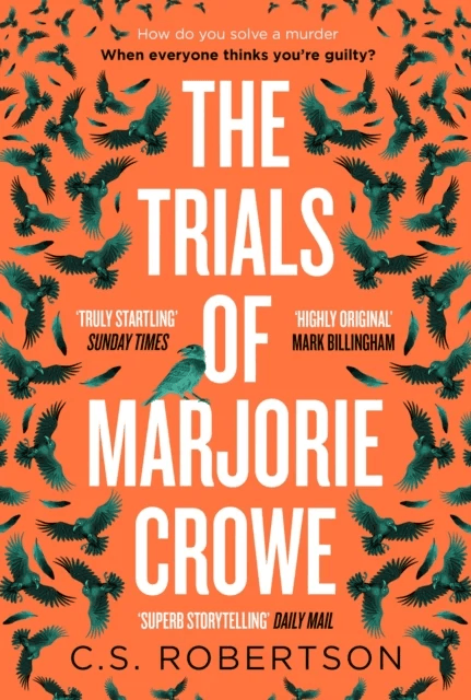 The Trials of Marjorie Crowe av C.S. Robertson