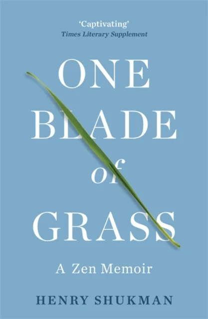 One Blade of Grass av Henry Shukman
