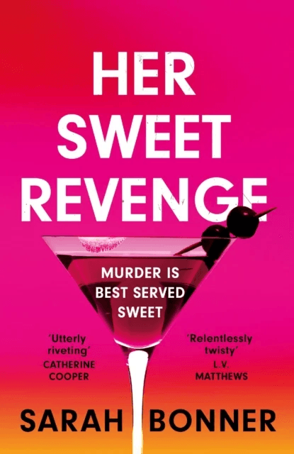 Her Sweet Revenge av Sarah Bonner