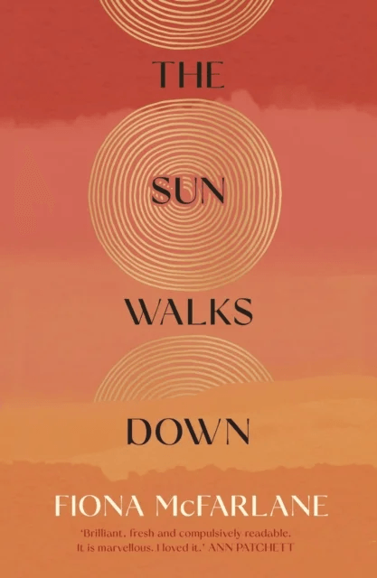 The Sun Walks Down av Fiona McFarlane
