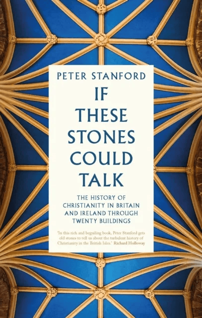 If These Stones Could Talk av Peter Stanford