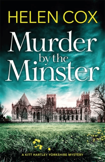 Murder by the Minster av Helen Cox