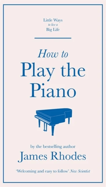 How to Play the Piano av James Rhodes