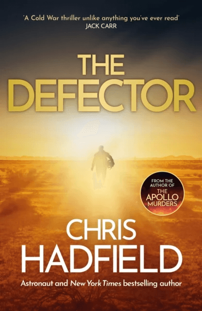 The Defector av Chris Hadfield