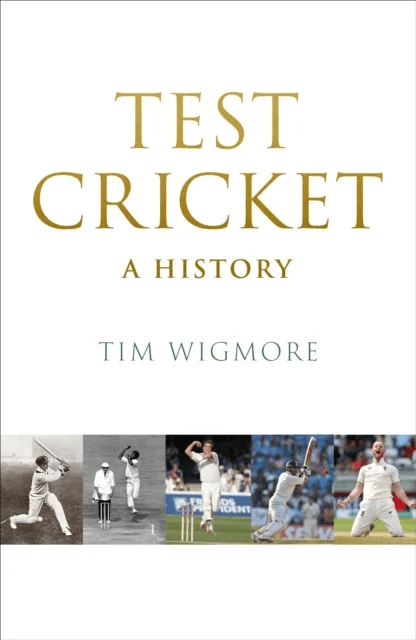 Test Cricket av Tim Wigmore