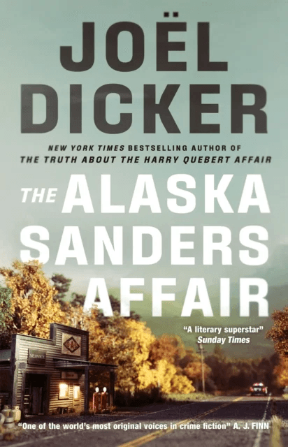 The Alaska Sanders Affair av Joël Dicker