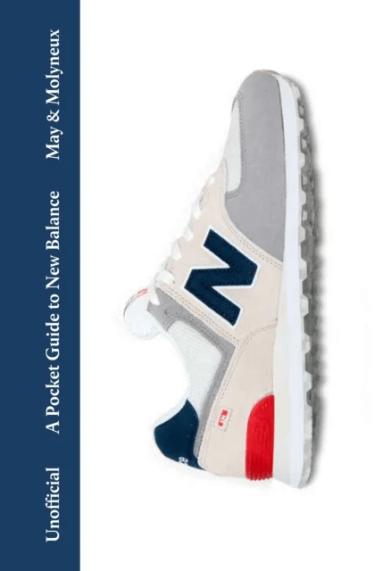 A Pocket Guide to New Balance av Rob May, Kieran Molyneux