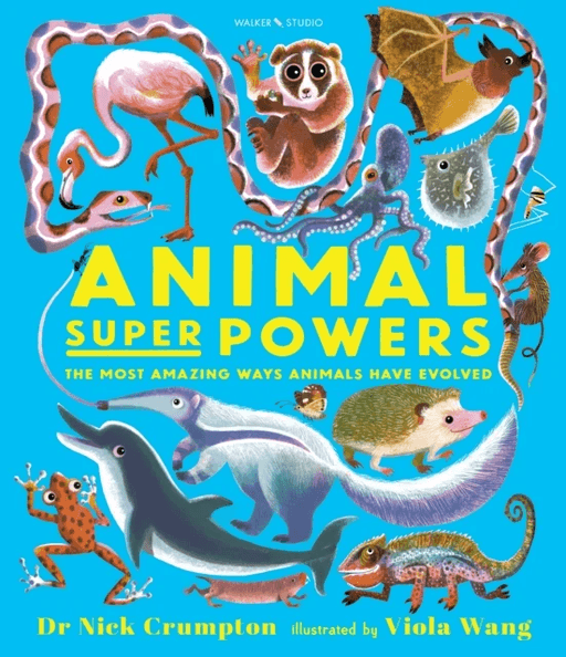Animal Super Powers: The Most Amazing Ways Animals Have Evolved av Dr. Nick Crumpton
