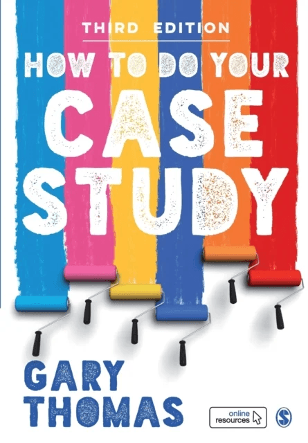 How to Do Your Case Study av Gary Thomas