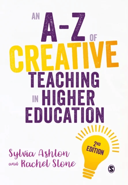 An A-Z of Creative Teaching in Higher Education av Sylvia Ashton, Rachel Stone