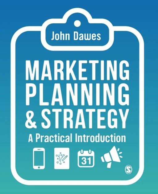 Marketing Planning &amp; Strategy av John Dawes