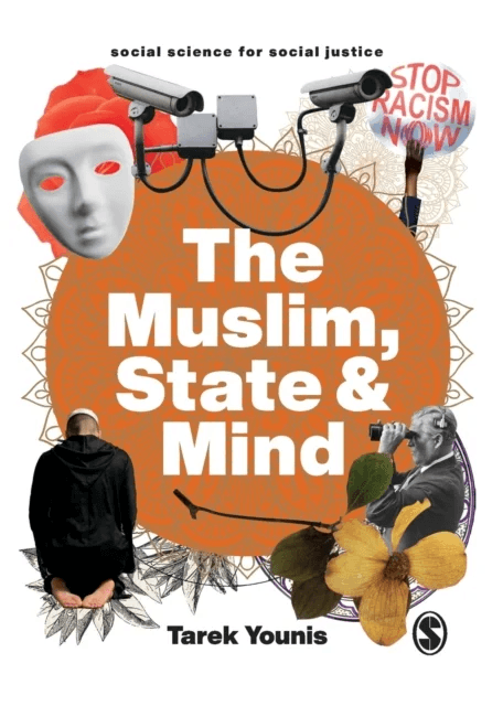 The Muslim, State and Mind av Tarek Younis
