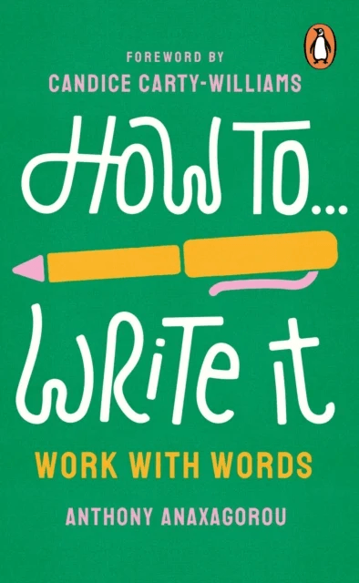 How To Write It av Anthony Anaxagorou