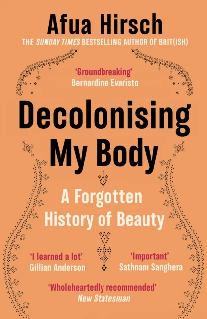 Decolonising My Body av Afua Hirsch