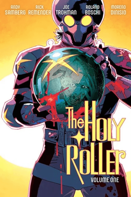 The Holy Roller Volume 1 av Andy Samberg, Joe Trohman, Rick Remender