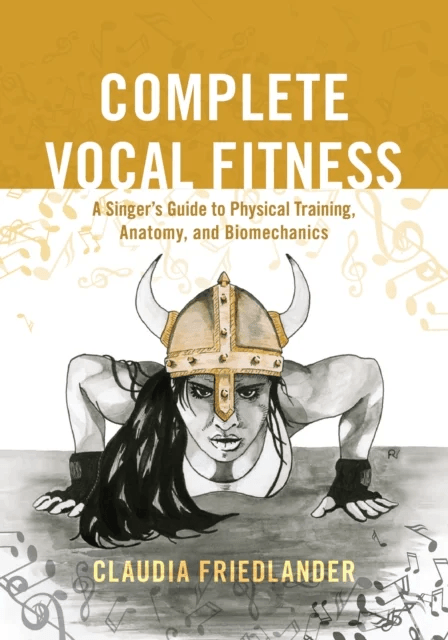 Complete Vocal Fitness av Claudia Friedlander