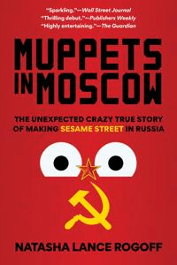 Muppets in Moscow av Natasha Lance Rogoff