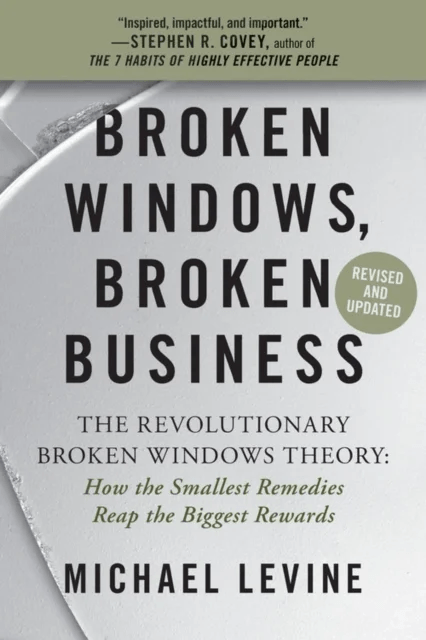Broken Windows, Broken Business (Revised and Updated) av Michael Levine