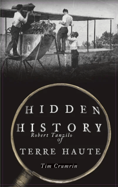 Hidden History of Terre Haute av Tim Crumrin