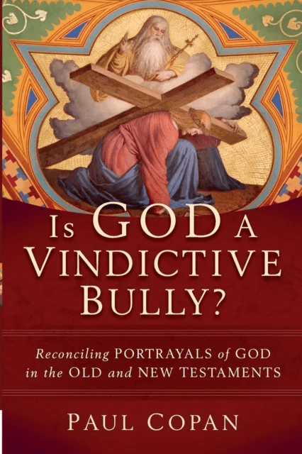 Is God a Vindictive Bully? ¿ Reconciling Portrayals of God in the Old and New Testaments av Paul Copan
