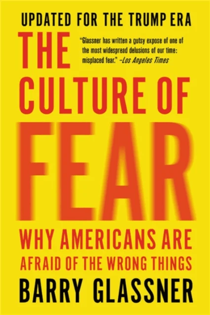 The Culture of Fear (Revised) av Barry Glassner