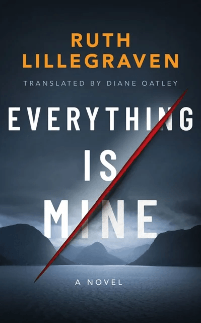 Everything Is Mine av Ruth Lillegraven