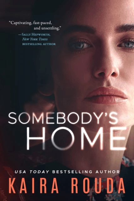 Somebody's Home av Kaira Rouda