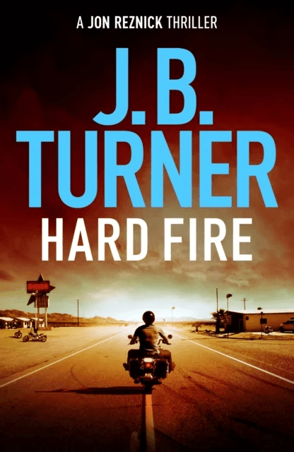Hard Fire av J. B. Turner