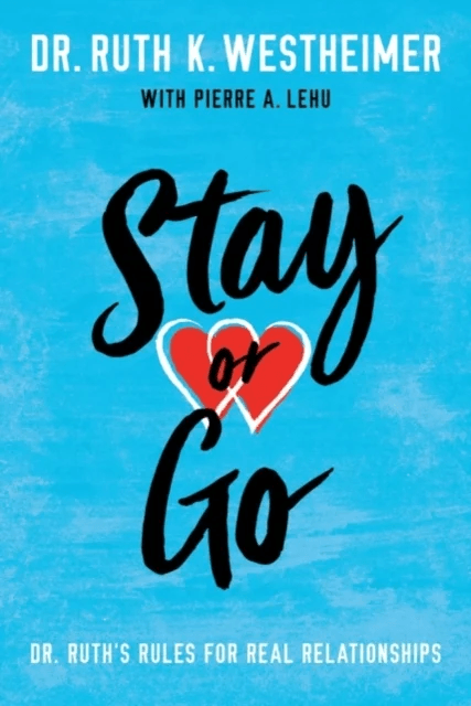 Stay or Go av Dr. Ruth K. Westheimer