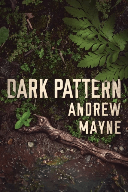 Dark Pattern av Andrew Mayne