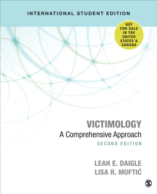 Victimology - International Student Edition av Leah E. Daigle, Lisa R. Muftic