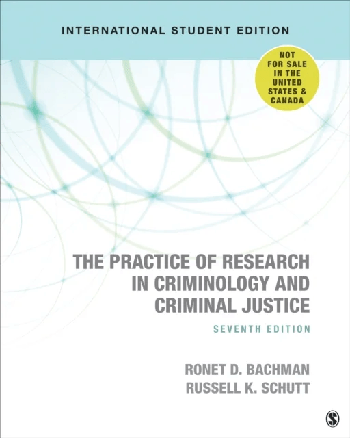 The Practice of Research in Criminology and Criminal Justice - International Student Edition av Ronet D. Bachman, Russell K. Schutt