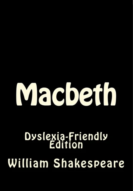 Macbeth: Dyslexia-Friendly Edition av William Shakespeare