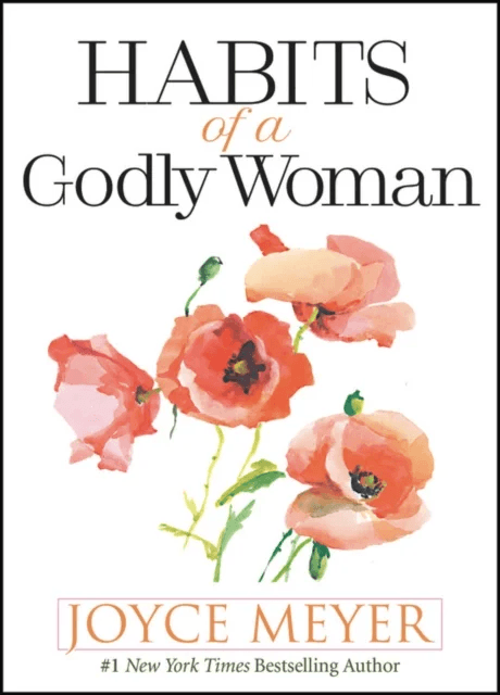 Habits of a Godly Woman av Joyce Meyer