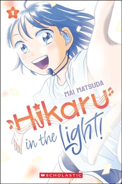 Hikaru in the Light! (Volume 1) av Mai Matsuda