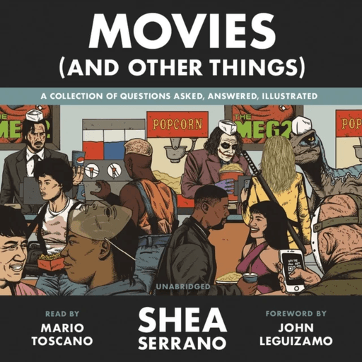 Movies (And Other Things) av Shea Serrano