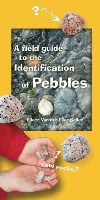 A Field Guide to the Identification of Pebbles av Eileen Van der Flier-Keller