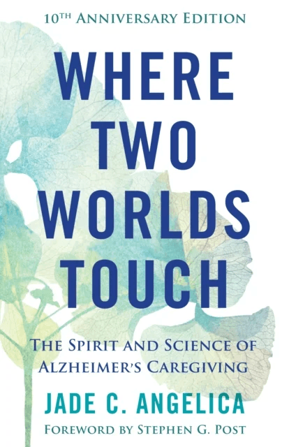 Where Two Worlds Touch av Jade C. Angelica
