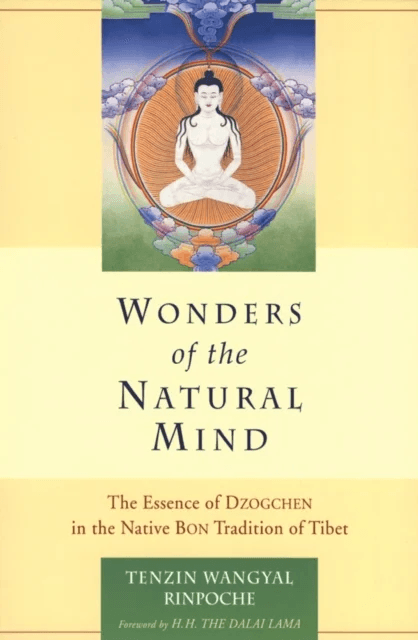 Wonders of the Natural Mind av Tenzin Wangyal