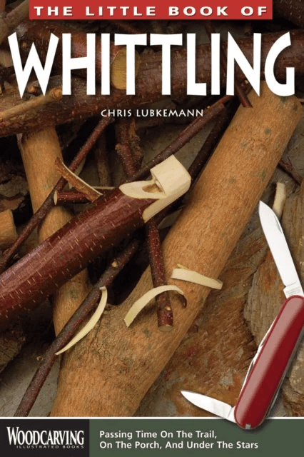 The Little Book of Whittling av Chris Lubkemann