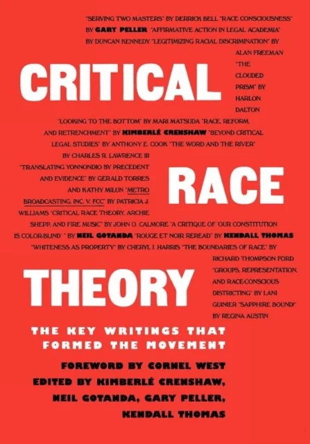 Critical Race Theory av Kimberle Crenshaw, Neil Gotanda, Garry Peller