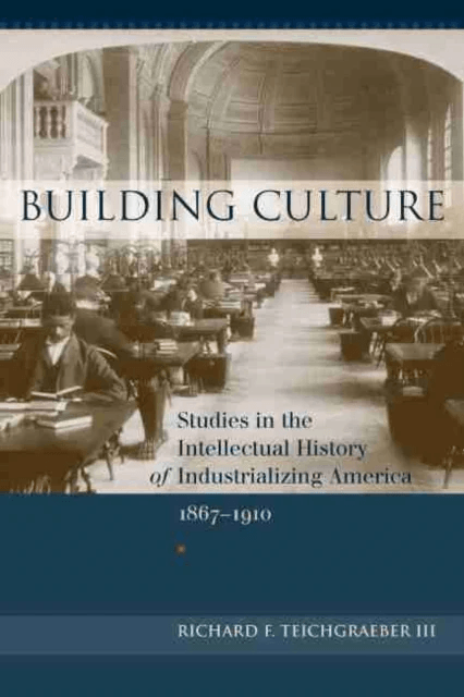 Building Culture av Richard F. Teichgraeber III