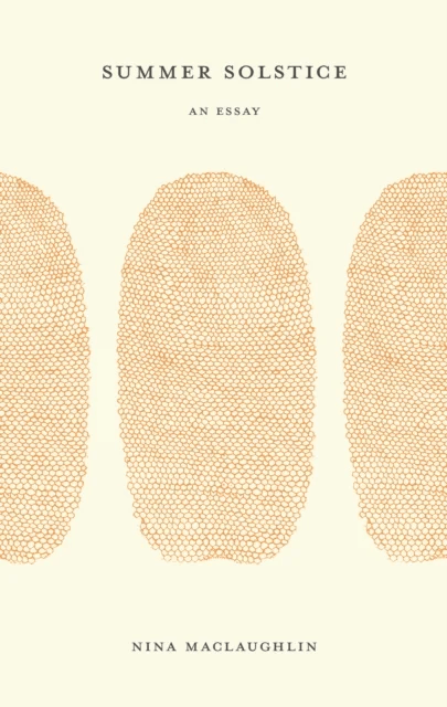 Summer Solstice av Nina MacLaughlin