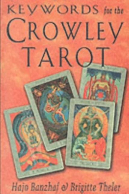 Keywords for the Crowley Tarot av Hajo Banzhaf, Brigitte Theler