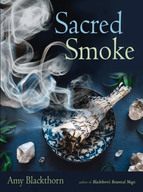 Sacred Smoke av Amy (Amy Blackthorn) Blackthorn