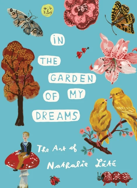 In the Garden of My Dreams av Nathalie Lete
