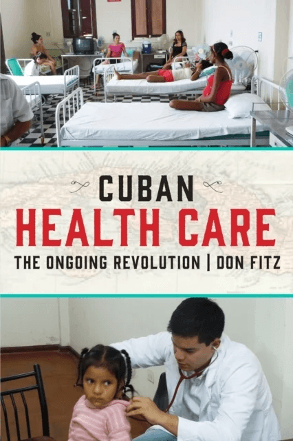 Cuban Health Care av Don Fitz