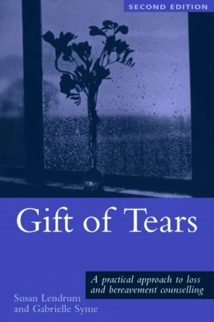 Gift of Tears av Susan Lendrum, Gabrielle Syme