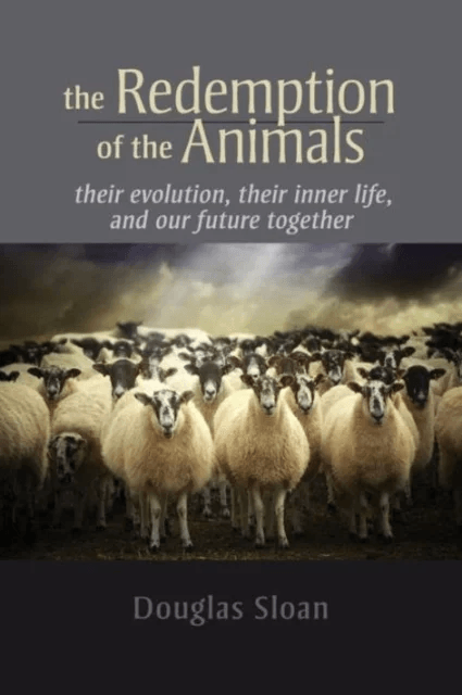 The Redemption of the Animals av Douglas Sloan