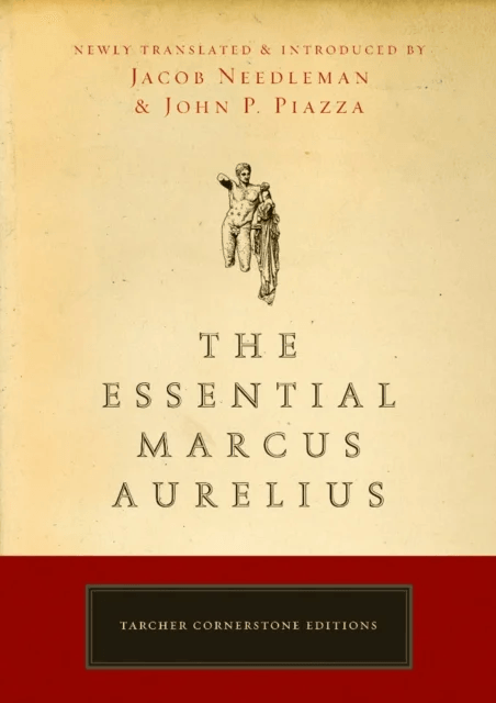 Essential Marcus Aurelius av Needleman &amp; Piazza